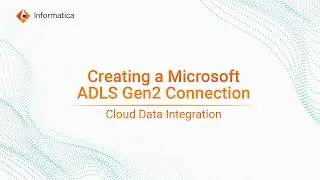 Creating a Microsoft Azure Data Lake Storage (ADLS) Gen2 Connection in Data Integration