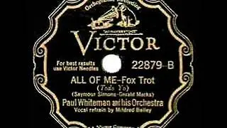 1932 HITS ARCHIVE: All Of Me - Paul  Whiteman (Mildred Bailey, vocal)