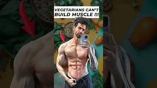 Best Vegetarian Diet for Muscle Building !