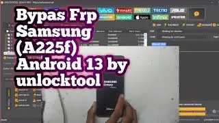 Bypass frp Samsung A22 android 13 by Unlocktool