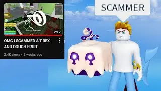 I tricked this scammer into eating a Dough Fruit he scammed 😂(Blox Fruits)