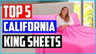 TOP 5 Best California King Sheets in 2021