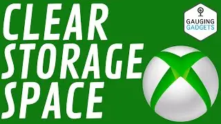 How To Clear Storage Space on Xbox One  - Get More Storage on Xbox One