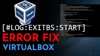 FIXED: Random Seed Error (LOG:EXITBS:START) | Change Processor Type for VirtualBox