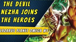 Devil Nezha On Their Side | Lazarus Planet Omega #1 (Finale)