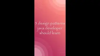 5 DESIGN PATTERNS JAVA DEVELOPER SHOULD KNOW #Designpatterns #shorts #viral #singletondesignpattern