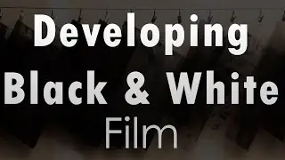 Black & White Film Processing