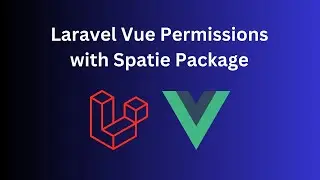 Roles/Permissions: Laravel + Vue Inertia + Spatie