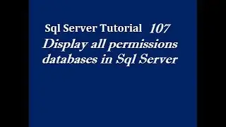 Display all permissions databases in Sql Server