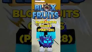 *2024 CODES* REDEEM THESE BLOXFRUITS CODES! (Part 28) 