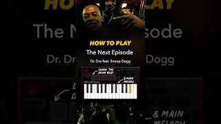 Learn How to Play "The Next Episode" by Dr. Dre 🎵