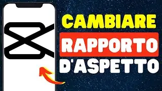 Come Cambiare il Rapporto d'Aspetto Su CapCut Mobile 2024