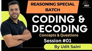 Coding-Decoding | Part-01 | Reasoning | Udit Saini | SNAP, NMAT, TISS, CMAT, MAHCET, MAT