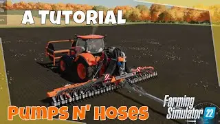 How to Use | Pumps N' Hoses DLC - Hose System | Farming Simulator 22