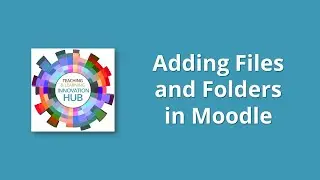 Adding Files and Folders in Moodle