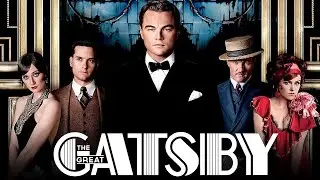 The Great Gatsby 2013 Movie | Leonardo DiCaprio , Tobey Maguire,Carey  |Fact & Review