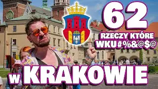 62 RZECZY, które WK*$&J@ w KRAKOWIE (2023)