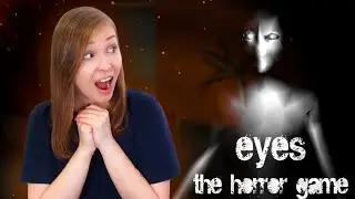 ИГРАЮ В САМУЮ ПЕРВУЮ ВЕРСИЮ EYES НА ПК! [Прохождение Eyes - The Horror Game. Версия 1.0.8]