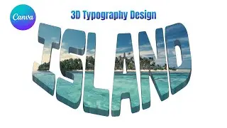 3D Typography Design in Canva | 3D Typography Design  Text Effect | Canva Tutorial