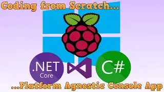 Coding | .NET Core Raspberry Pi and Windows 10 Console App