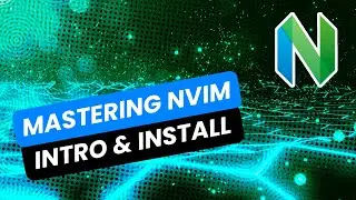 Mastering Neovim | Introduccion + instalacion. Y como escribir y salir de Neovim