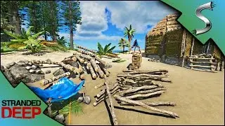 HOUSE DECORATING & STOCKPILING RESOURCES! - Stranded Deep [Gameplay E8]