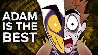 Why Hazbin Hotel's Best Worst Villain is Adam