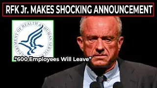 BREAKING - RFK Jr. Will Fire 600 Employees When Appointed Head Of Health  And Human Services