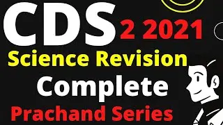 CDS 2 2021 Science Revision Complete | MCQ | OTA | IMA | UPSC | Biology |