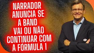 NARRADOR SÉRGIO MAURÍCIO SE MANIFESTA SOBRE A BAND NA FÓRMULA 1.