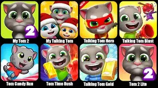 My Tom 2,My Talking Tom Friends,Talking Tom Hero Dash,Talking Tom Blast Park,Tom Candy Run