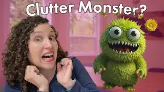 Which clutter creature is holding you back and how to tame it