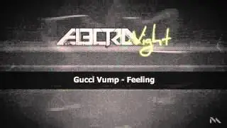 Gucci Vump - Feeling (BROMANCE RECORDS)