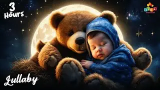 Lullaby for Babies to Sleep 🌙| Sleep Music for Newborns & Toddlers | 3 Hours of Baby Sleep Music