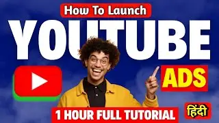 Youtube Ads Full Course 2024 | How to Run YouTube Ads with Strategy in 2024 - Full Tutorial |