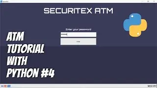 Python / TKinter - ATM Machine Tutorial with Multiple Window Frames for Beginners - Part 4/6