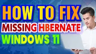 How To Fix Missing Hibernate Windows 11