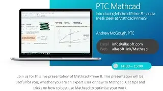 Introducing PTC Mathcad Prime 8 – and a sneak peek at Mathcad Prime 9: Alfasoft Online Demo Day 2022