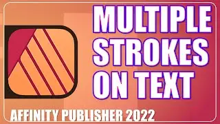 Multiple Strokes on Text in Affinity Publisher