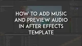 How to Add Music and Preview Audio in After Effects CC2013