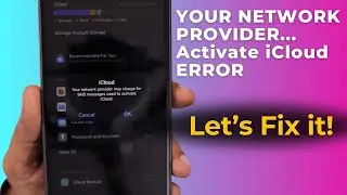 Your Network Provider may Charge... Activate iCloud Error 🔥 FIX