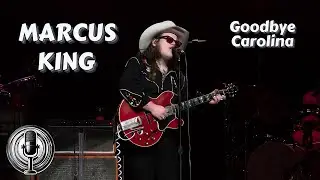 Marcus King - Goodbye Carolina (4k, HQ Audio) - Syracuse, NY 6/8/2024