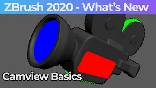 002 Zbrush 2020 Camview Basics