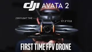 Avata 2 as a first FPV Drone