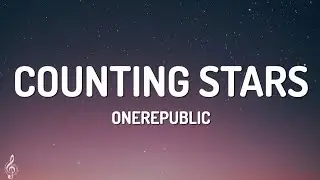 OneRepublic - Counting Stars (Lyrics)