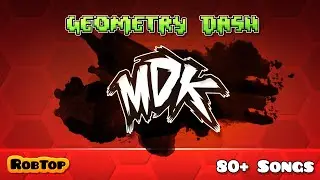 Geometry Dash Artist Reveal 2: MDK