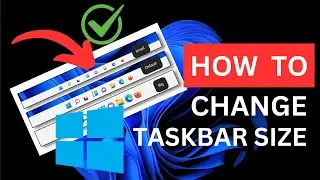 How to change taskbar size in Windows 11 [2024].