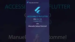 Accessibility in Flutter: Reach More Users with Your App by Implementing User-centered Development