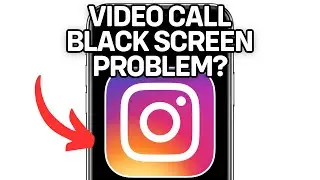 HOW TO FIX INSTAGRAM VIDEO CALL BLACK SCREEN PROBLEM 2024! (FULL GUIDE)