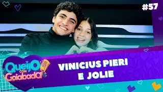 VINICÍUS PIERI E JOLIE | PATRICK E KAREN - QUEIJO COM GOIABADA #57